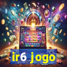 ir6 jogo